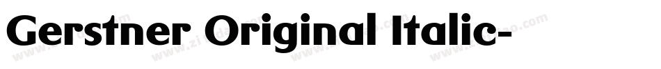 Gerstner Original Italic字体转换